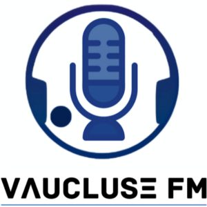 Vaucluse FM, la webradio du Vaucluse