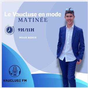 Le Vaucluse en mode matinée